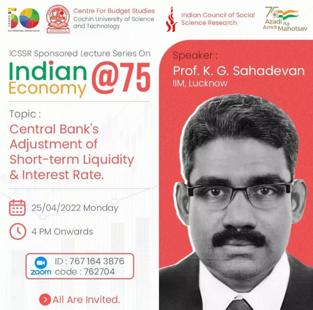 ICSSR Lecture Series : Central bank's Adjustment of Short-term Liquidity and Interest rate