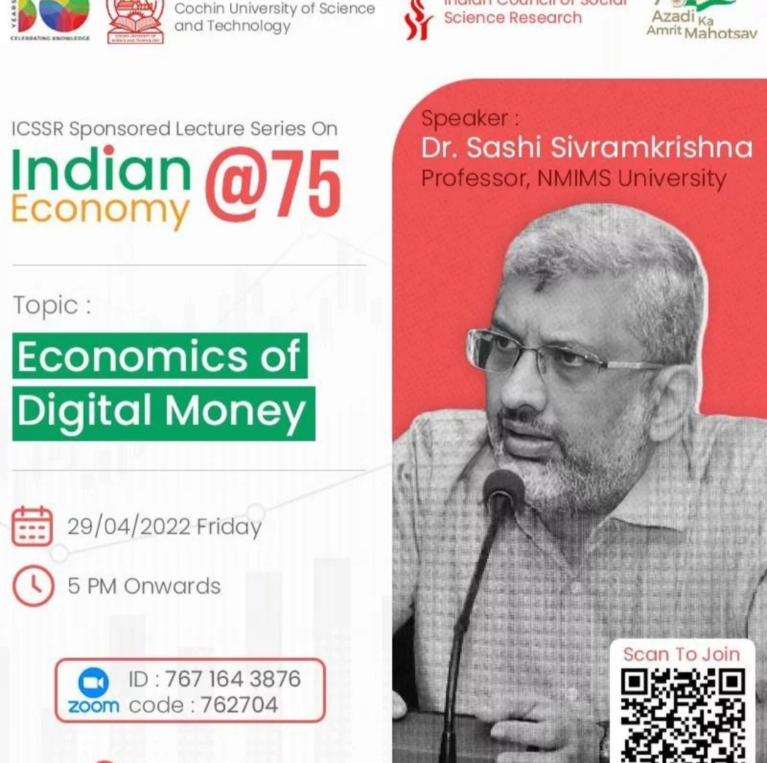 ICSSR Lecture Series : Economics of Digital Money